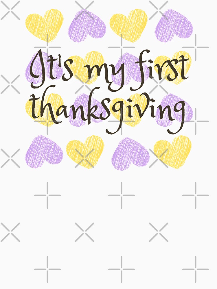It's my first thanksgiving with cute yellow and purple hearts by lMonsterPlanetl T-Shirts, Hoodie, Sweatshirt (Image 3)