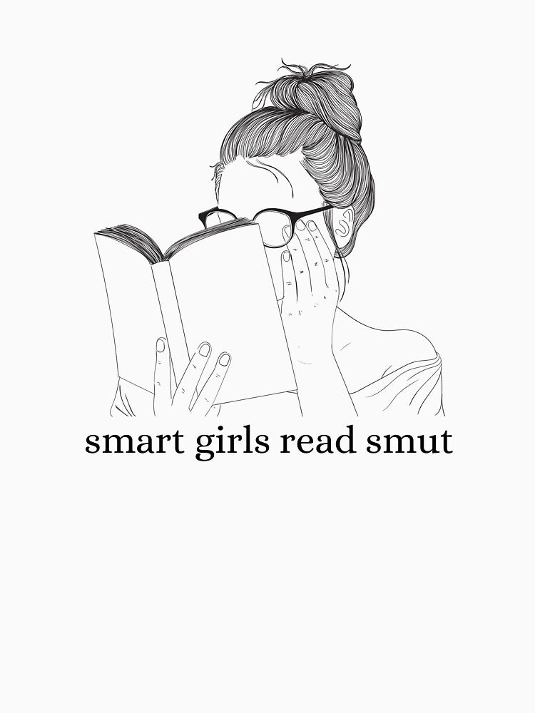 Smart Girls Read Smut by ChloesInSpace T-Shirts, Hoodie, Sweatshirt | BlankRebels.com (Image 3)