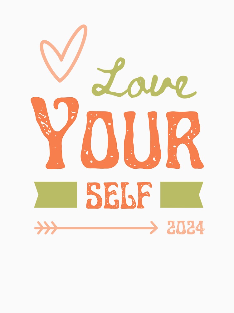 Love your Self 7. Strategy 2024. by DamiCrea82 T-Shirts, Hoodie, Sweatshirt | BlankRebels.com (Image 3)