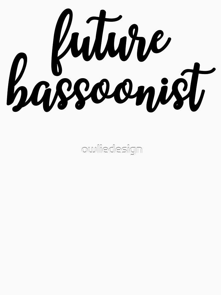 Future Bassoonist by owliedesign T-Shirts, Hoodie, Sweatshirt | BlankRebels.com (Image 3)