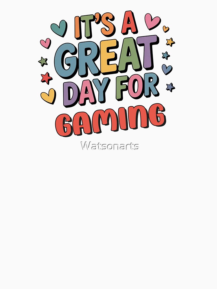 'S Great Day Gaming Funny Gaming Lover T-Shirts, Hoodie, Sweatshirt