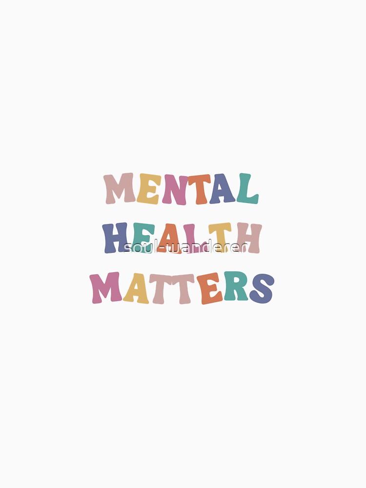 Mental health matters by soul-wanderer T-Shirts, Hoodie, Sweatshirt | BlankRebels.com (Image 3)