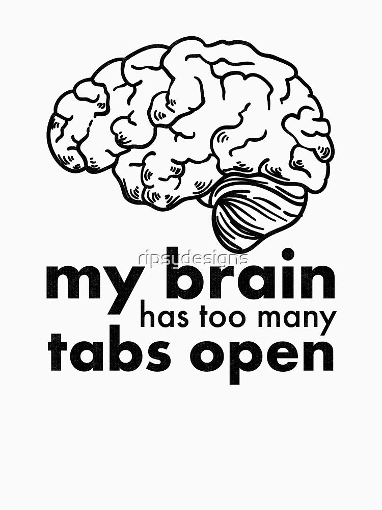 Funny Multi Tasker Brain Mentally Drained Novelty Gift by ripsydesigns T-Shirts, Hoodie, Sweatshirt (Image 3)