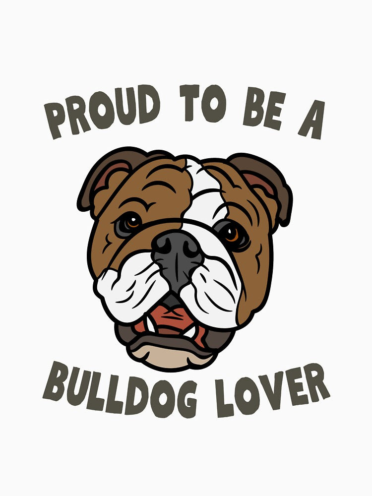 proud to be a bulldog lover by ChromaHeaven T-Shirts, Hoodie, Sweatshirt | BlankRebels.com (Image 3)