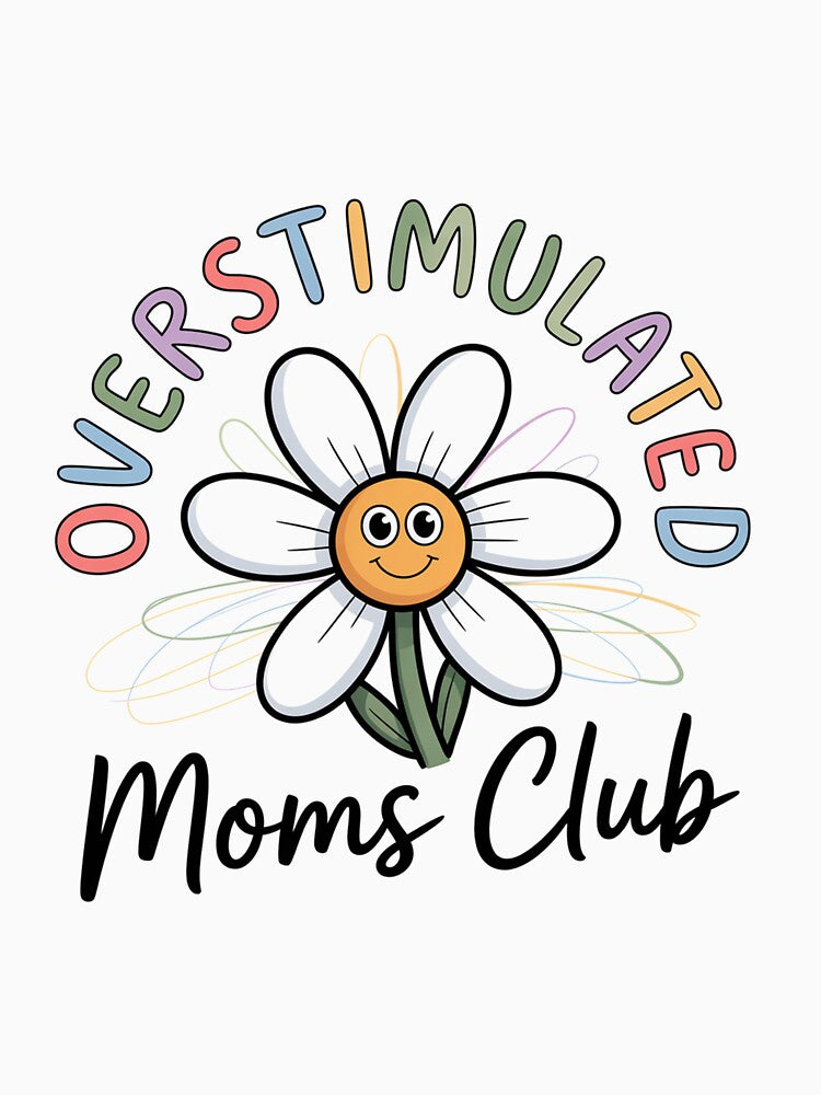 Overstimulated Moms Club by ChristopStano T-Shirts, Hoodie, Sweatshirt | BlankRebels.com (Image 3)