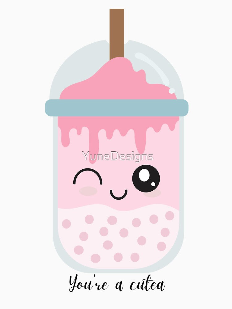 You're a cutea - bubble tea by YuneDesigns T-Shirts, Hoodie, Sweatshirt | BlankRebels.com (Image 3)