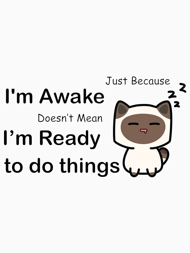 Just Because I'm Awake series 2 (cat) by vallass T-Shirts, Hoodie, Sweatshirt | BlankRebels.com (Image 3)