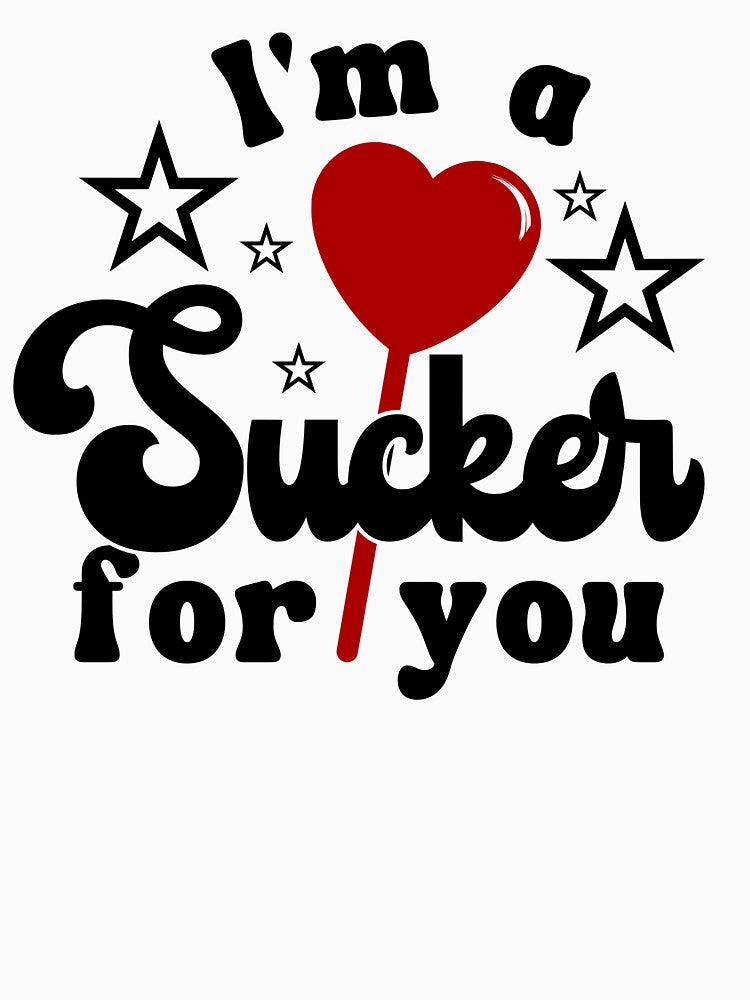 Funny Valentines T-Shirt I'm A Sucker For You by SAFORDO Hoodie, Sweatshirt | BlankRebels.com (Image 3)