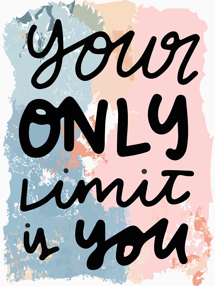 only limit is you motivational typography by Aimen  Toor T-Shirts, Hoodie, Sweatshirt | BlankRebels.com (Image 3)