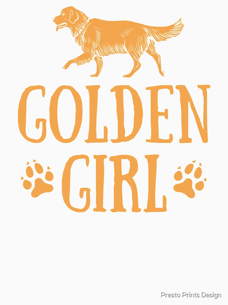 Golden Girl – Golden Retriever by Presto Prints Design T-Shirts, Hoodie, Sweatshirt | BlankRebels.com (Image 3)