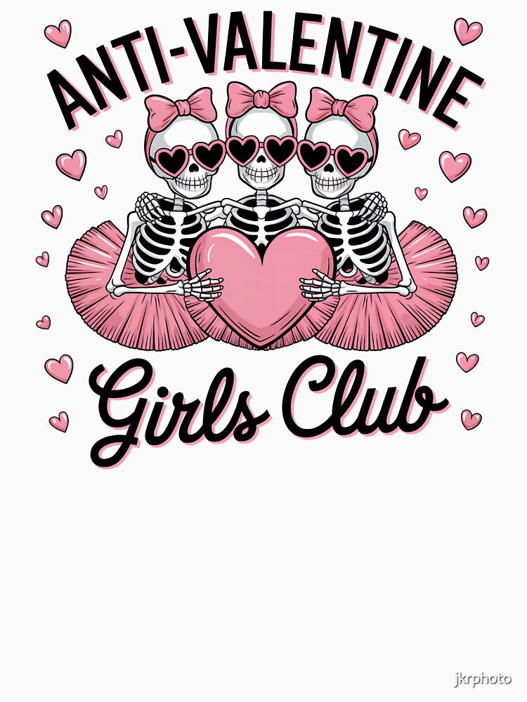 Anti-Valentine Girls Club by jkrphoto T-Shirts, Hoodie, Sweatshirt | BlankRebels.com (Image 3)