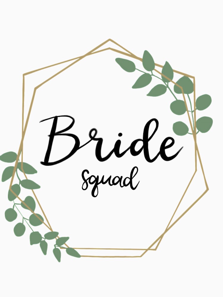 Bride Squad by edfoqllgdtk39 T-Shirts, Hoodie, Sweatshirt | BlankRebels.com (Image 3)
