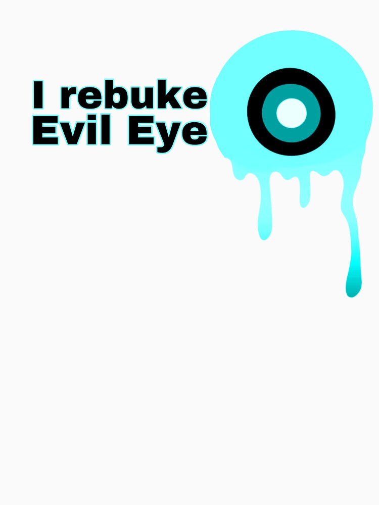 Rebuke Evil Eye by FranettiArt T-Shirts, Hoodie, Sweatshirt | BlankRebels.com (Image 3)