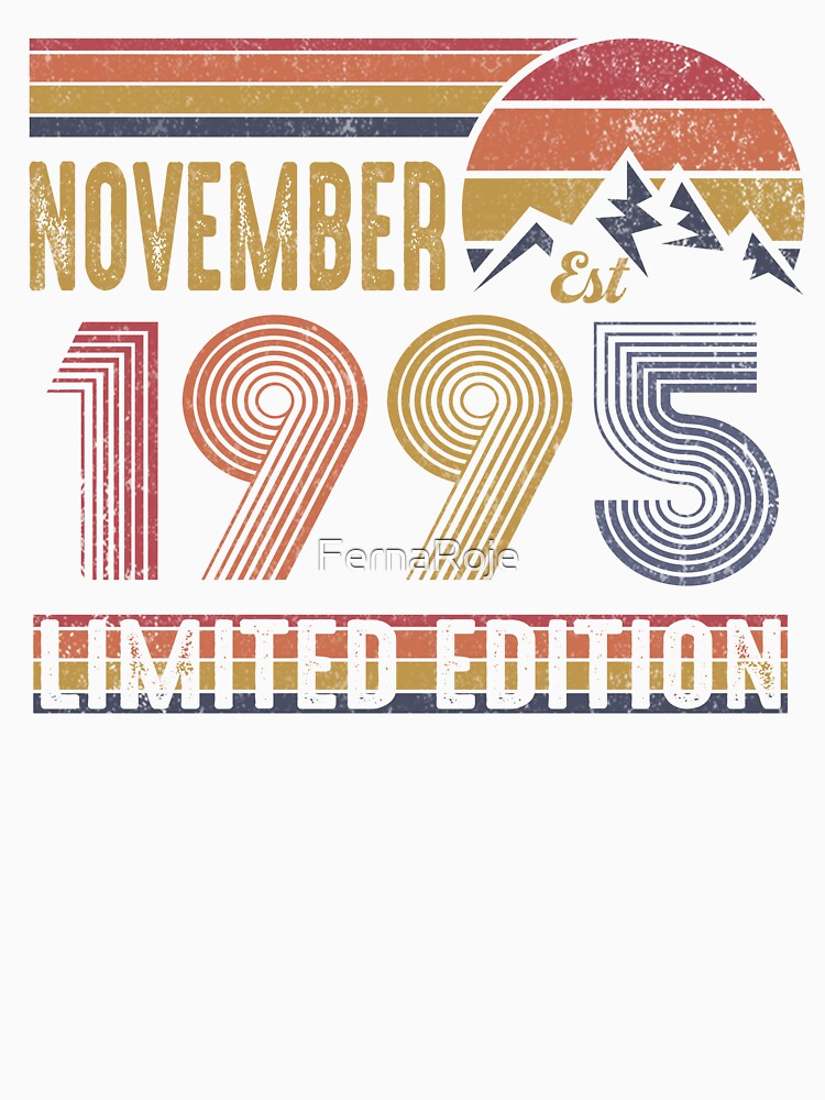 November 1995 Vintage 30th Birthday Retro Limited Edition Gift by FernaRoje T-Shirts, Hoodie, Sweatshirt (Image 3)