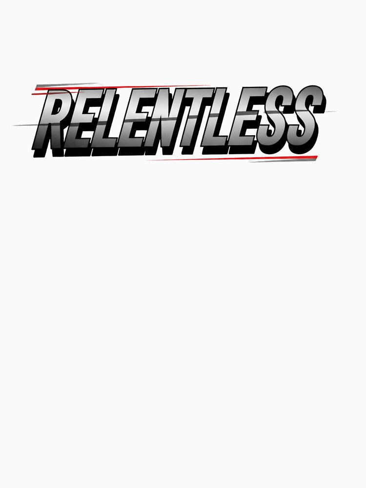 Relentless – Bold Streetwear & Gym Motivation Quote by Momay-designer T-Shirts, Hoodie, Sweatshirt (Image 3)