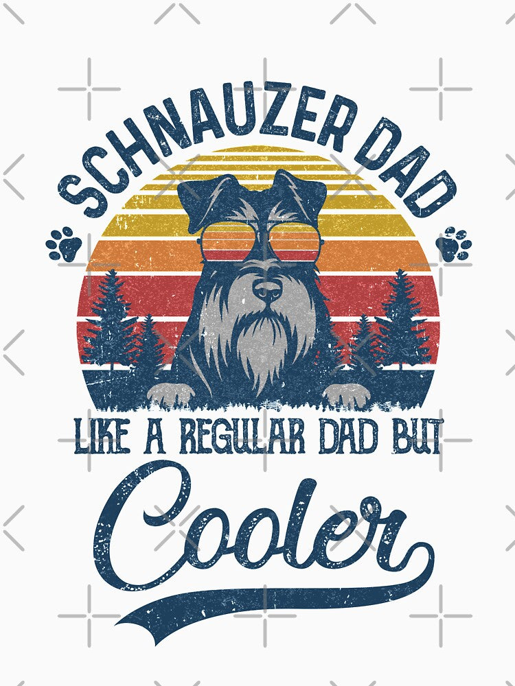 Vintage Schnauzer Dad Like A Regular Dad But Cooler Funny by Kayla Alice Mooney T-Shirts, Hoodie, Sweatshirt (Image 3)