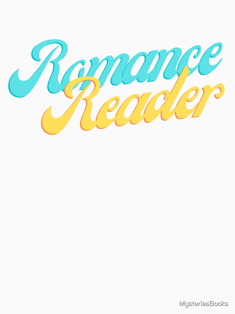 Romance Reader by MysteriesBooks T-Shirts, Hoodie, Sweatshirt | BlankRebels.com (Image 3)