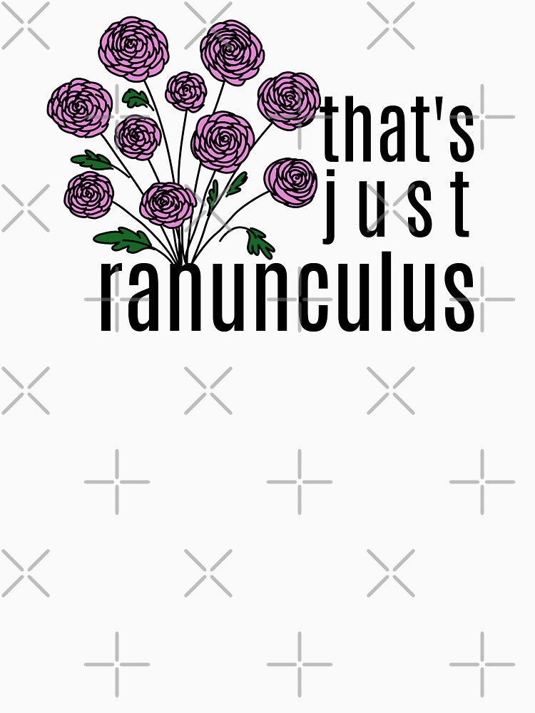 That's just Ranunculus Pun by HRSCreates