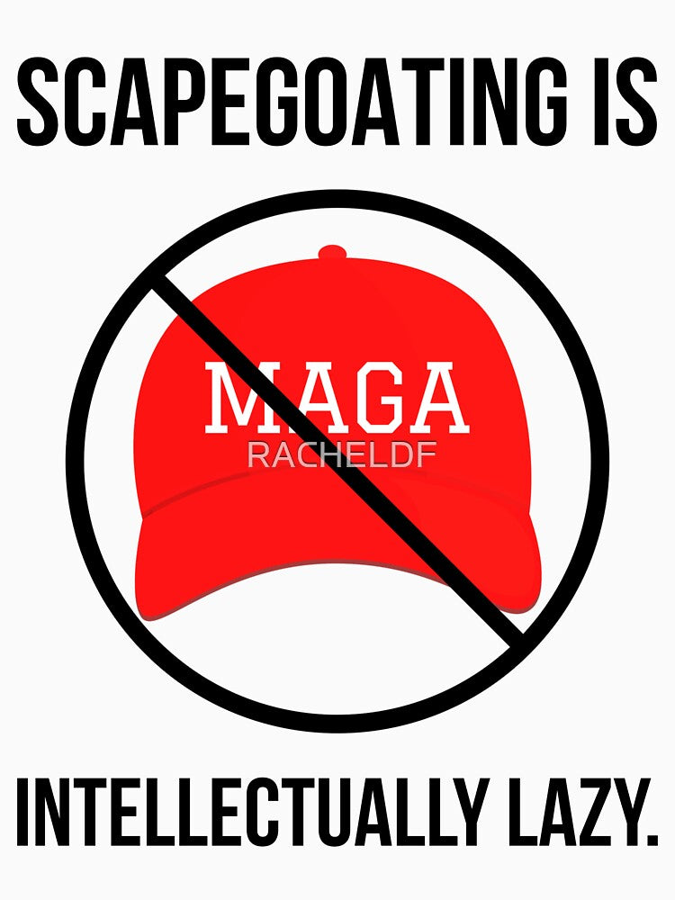 Scapegoating is intellectually lazy. by Rachel the Artist