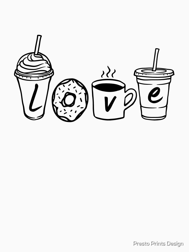 Love Coffee | Coffee Lover | Coffee Lover Gift by Presto Prints Design T-Shirts, Hoodie, Sweatshirt (Image 3)
