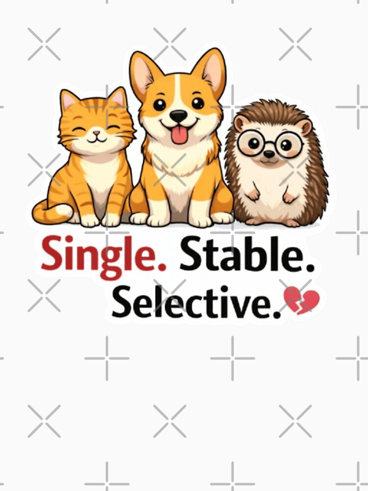 Single. Stable. Selective. by Hiranyakashipu S T-Shirts, Hoodie, Sweatshirt | BlankRebels.com (Image 3)