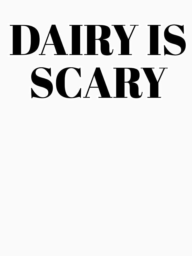 DAIRY IS SCARY Vegan T Shirt, Animal Liberation Vegan Gift, Herbivore Vegan Clothing, Animal Activist Veganism... (Image 3)