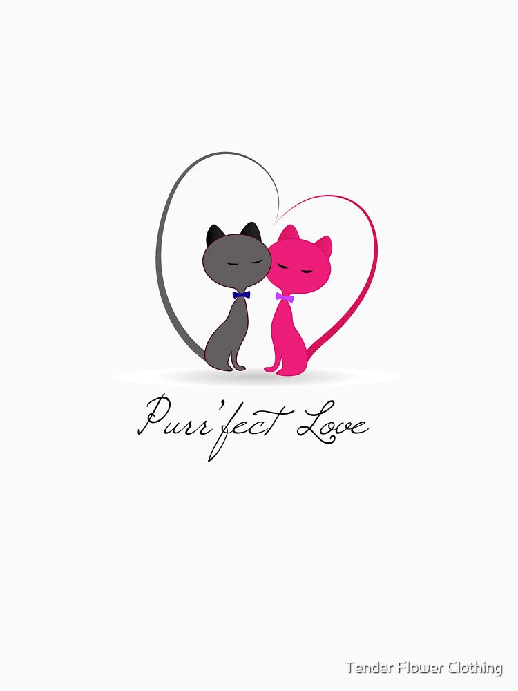 Purr'fect Love by Tender Flower Clothing