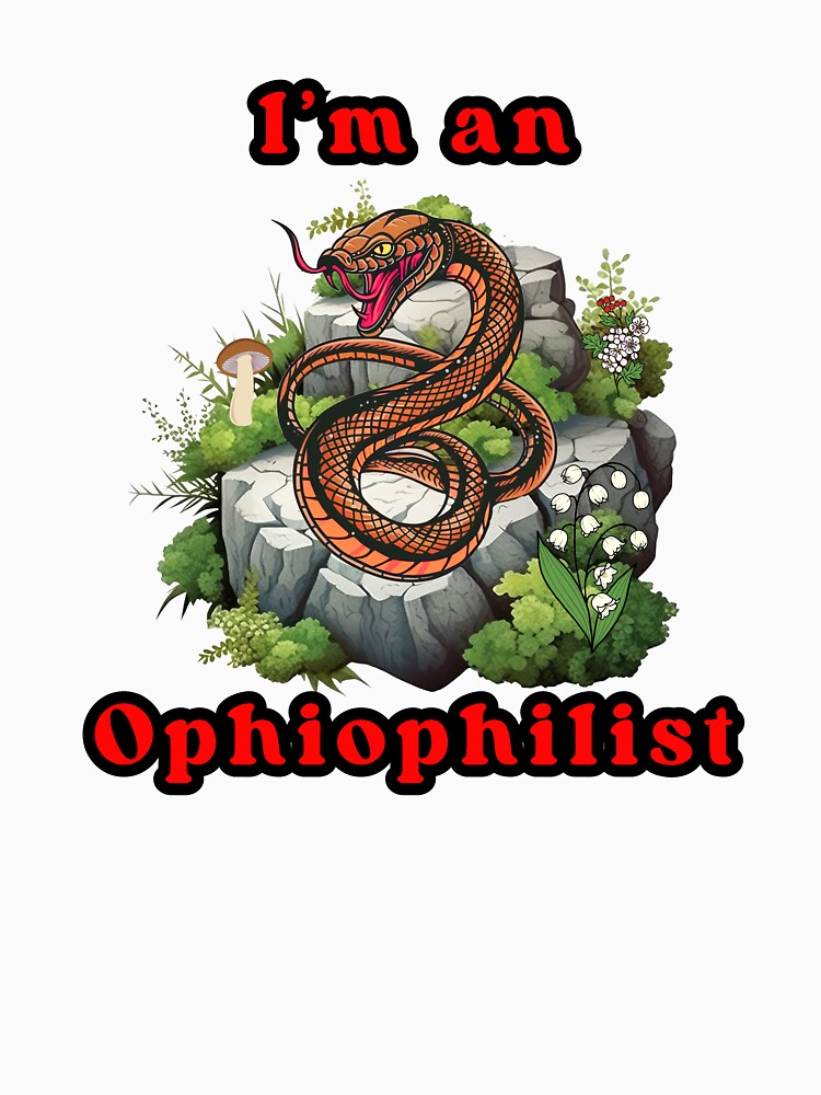 I'm an Ophiophilist by Robertosdesigns