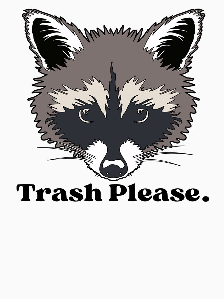 Raccoon "Trash Please" by makayla826 T-Shirts, Hoodie, Sweatshirt | BlankRebels.com (Image 3)