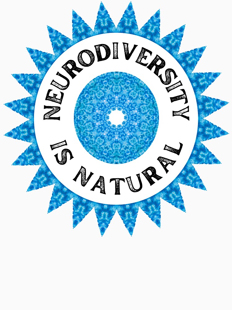 Neurodiversity is Natural - Textured Sun Design by SCArtAndGames T-Shirts, Hoodie, Sweatshirt | BlankRebels.com (Image 3)