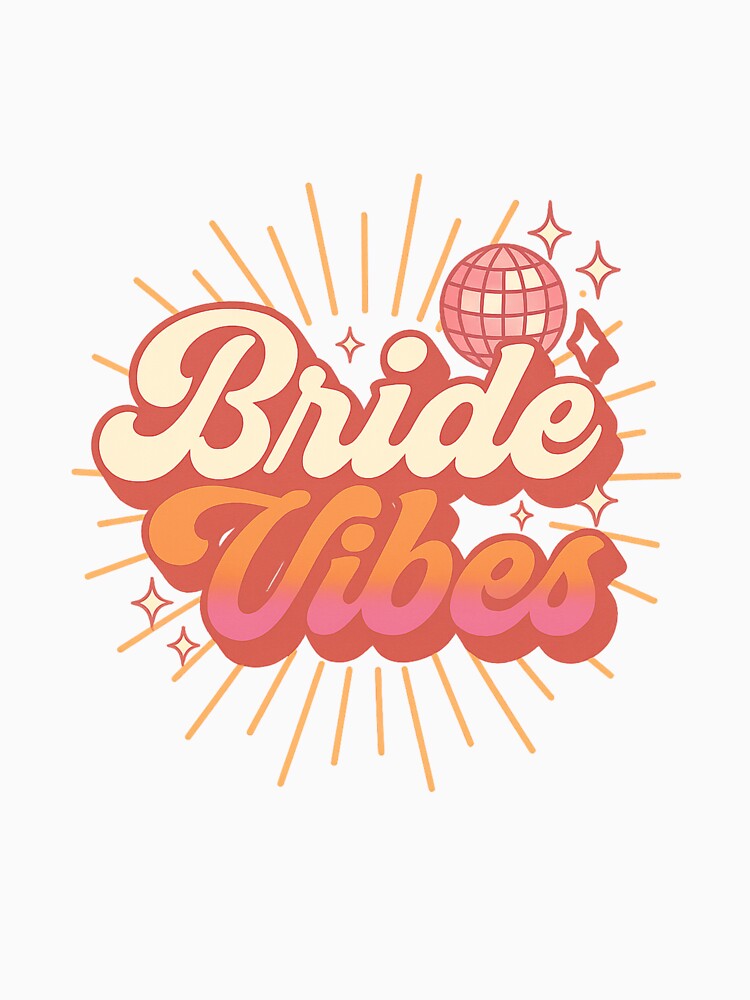 Bride Vibes – Retro 70s-Inspired Bachelorette Party Shirt Design by SashandSass Hoodie, Sweatshirt (Image 3)