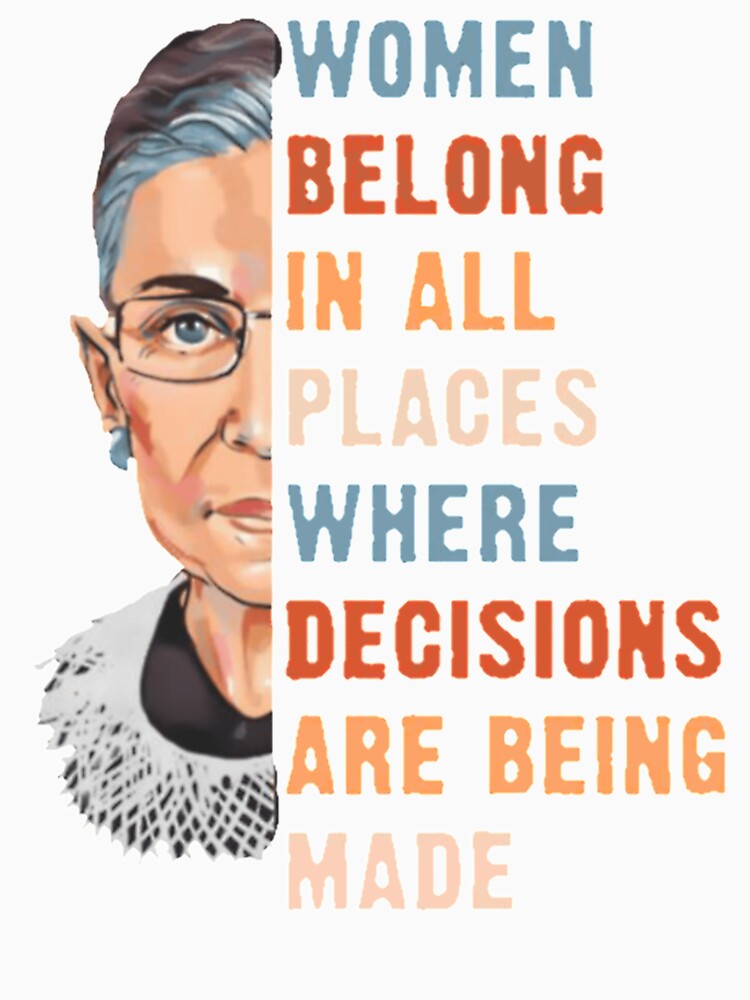 Women Belong In All Place Where Decisions Are Being Made by GiftofRandomnes