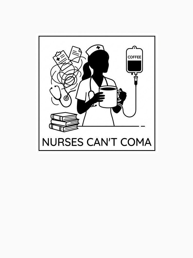 Nurse Sticker - Can't Coma Minimalist Medical Gift by OrikuStudio T-Shirts, Hoodie, Sweatshirt | BlankRebels.com (Image 3)