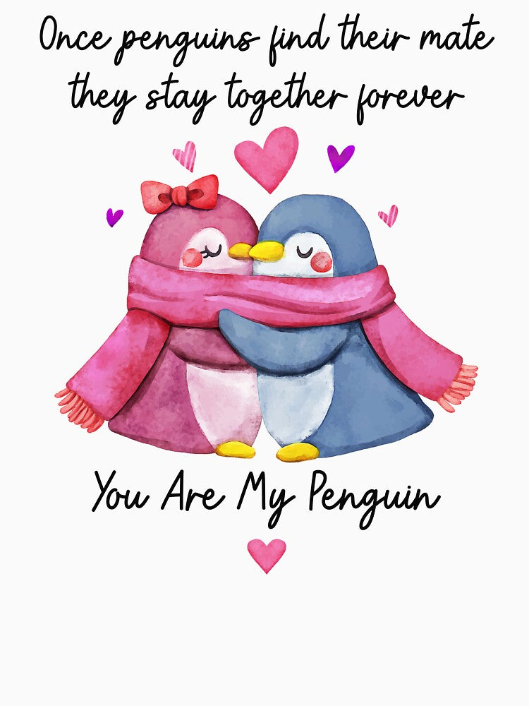 You Are My Penguin - Penguins Couple Gift by SunsetGloww T-Shirts, Hoodie, Sweatshirt | BlankRebels.com (Image 3)