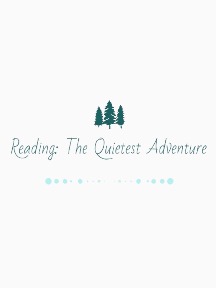 Reading: The Quietest Adventure by Beixics T-Shirts, Hoodie, Sweatshirt | BlankRebels.com (Image 3)