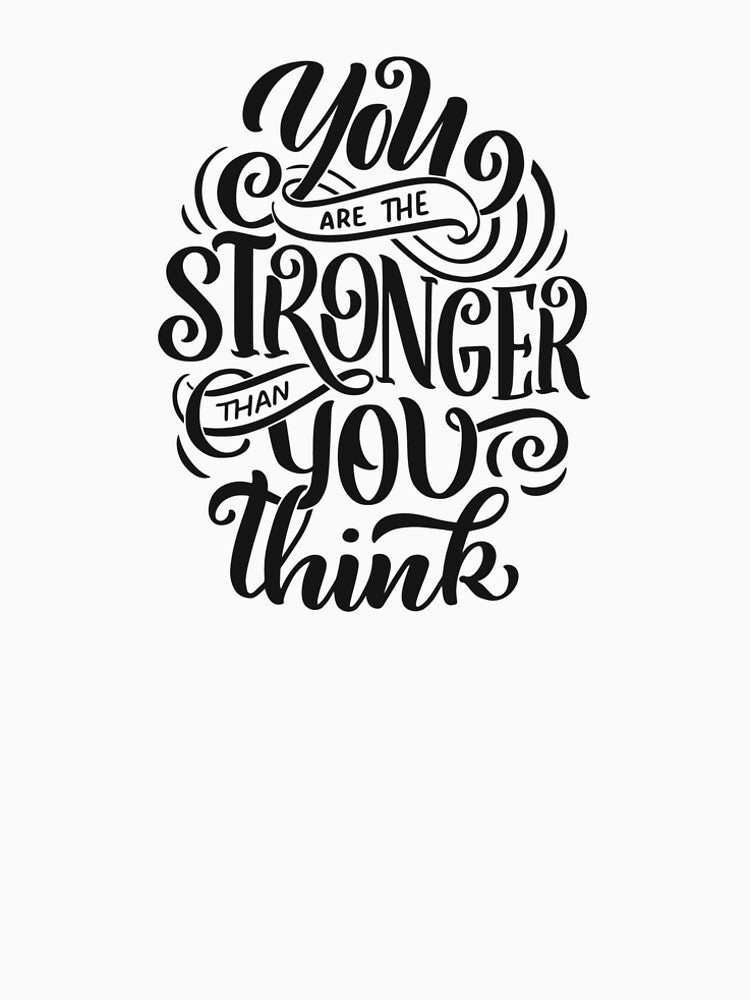 You Are The Stronger Than You Think by ZodesignArt T-Shirts, Hoodie, Sweatshirt | BlankRebels.com (Image 2)