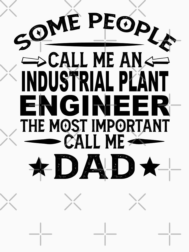 Industrial Engineer Father Dad Industrial Engineer Dad Industrial Engineer Dad Hudband T-Shirts, Hoodie, Sweatshirt