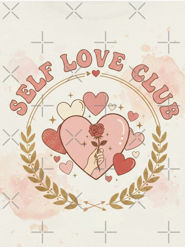 Self Love Club – Valentine’s Day Gift for Yourself | Self Care Aesthetic Design by Fandom Universe T-Shirts,... (Image 3)