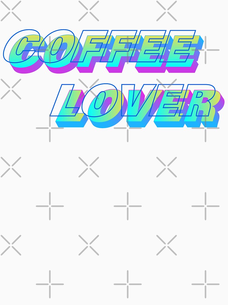Coffee Lover by CoffeeTheorist T-Shirts, Hoodie, Sweatshirt | BlankRebels.com (Image 3)
