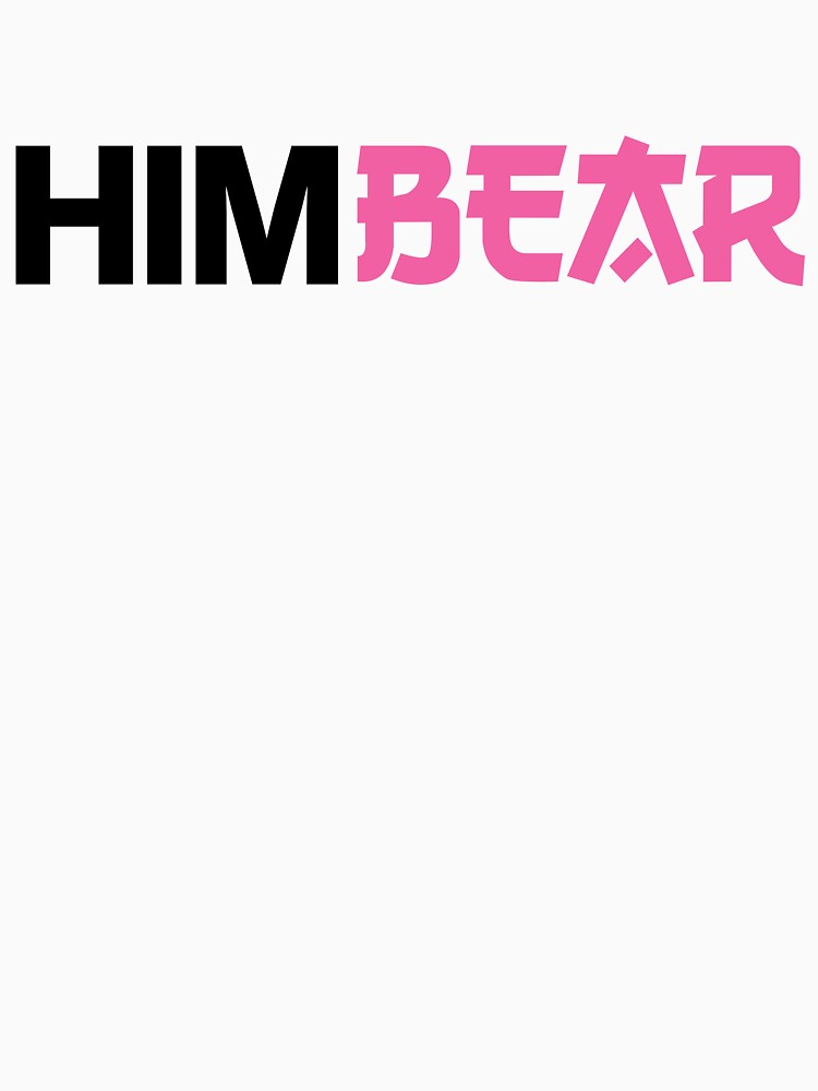 HimBear Apparel - Black Letter v.2 (Won't appear on some specific color products) by bearlydanny T-Shirts,... (Image 3)