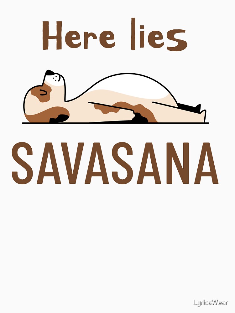 HERE LIES SAVASANA Funny Dog Yoga T-Shirts, Hoodie, Sweatshirt