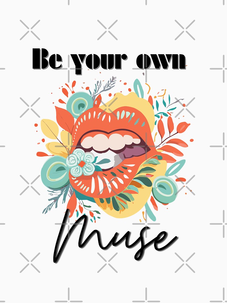 Be your own muse, Self-Love Quote by Magic Love Art Print T-Shirts, Hoodie, Sweatshirt | BlankRebels.com (Image 3)