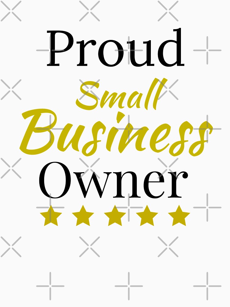Proud Small Business Owner for Light Edition by IslandDrip T-Shirts, Hoodie, Sweatshirt | BlankRebels.com (Image 3)