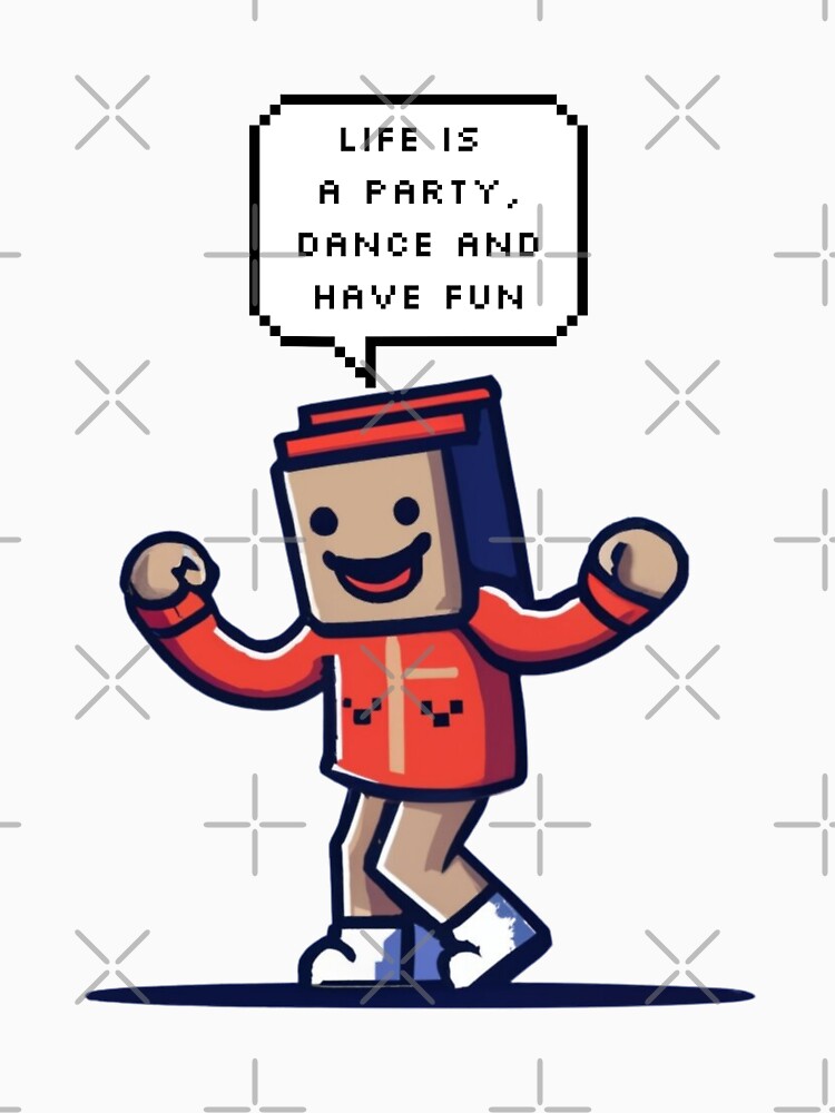 Life is a party, dance and have fun, Man in the box | Pixel Style by CircinusStore T-Shirts, Hoodie, Sweatshirt (Image 3)