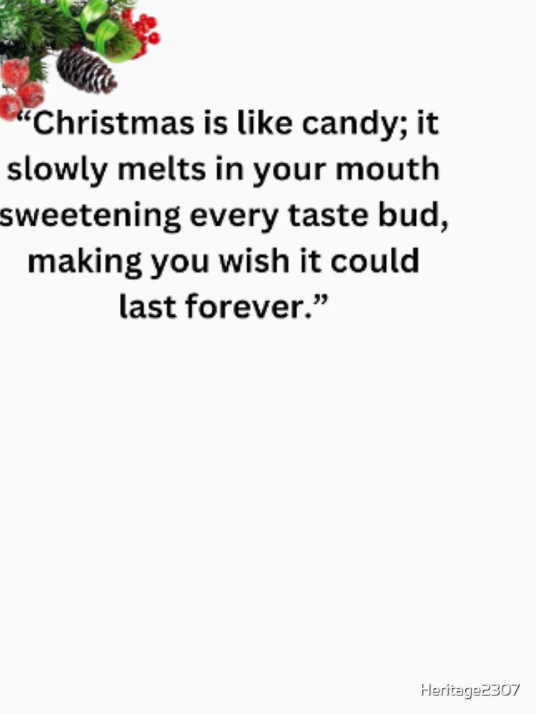 Christmas Is Like Candy by Heritage2307