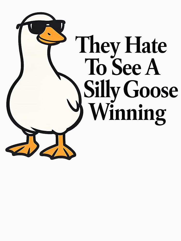 They Hate To See A Silly Goose Winning by kittyonmyofoot