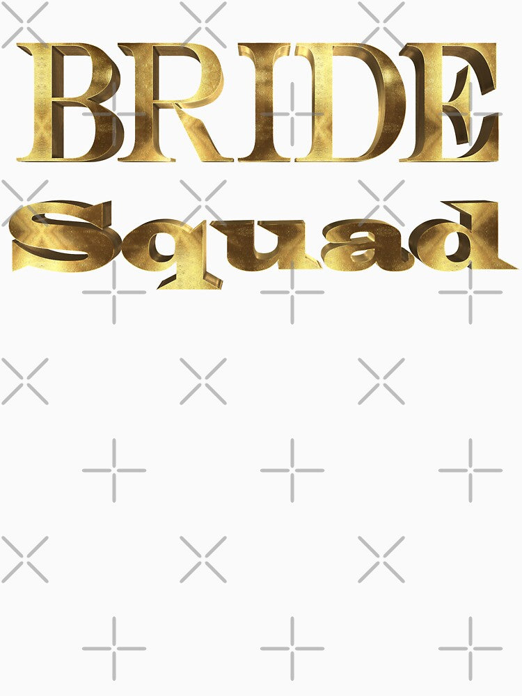 Bride Squad by Liubov Pidoshva T-Shirts, Hoodie, Sweatshirt | BlankRebels.com (Image 3)