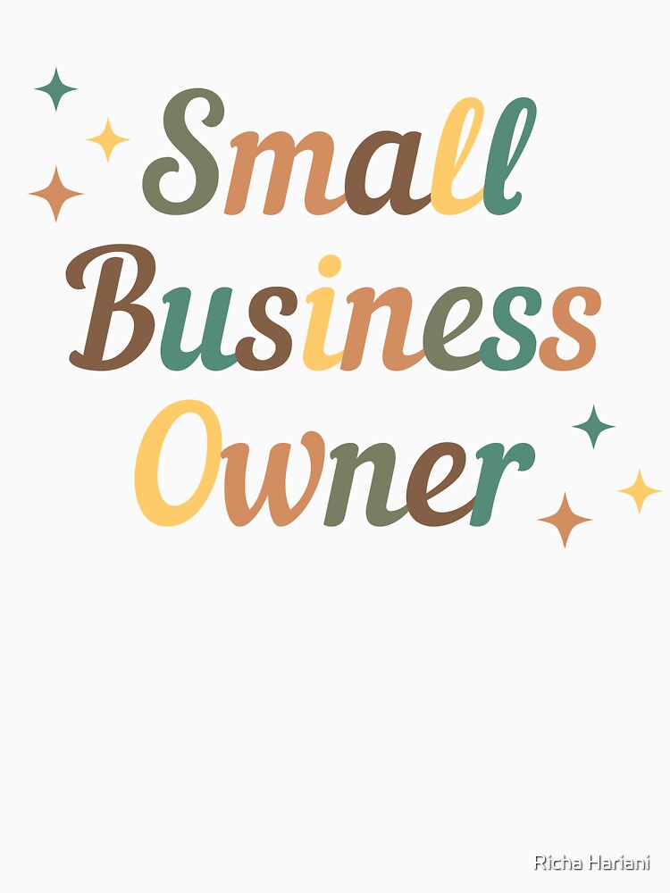 Small Business Owner by Richa Hariani T-Shirts, Hoodie, Sweatshirt | BlankRebels.com (Image 3)
