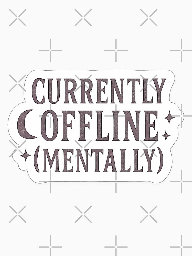 Currently Offline Mentally by Vitalka-uk T-Shirts, Hoodie, Sweatshirt | BlankRebels.com (Image 3)