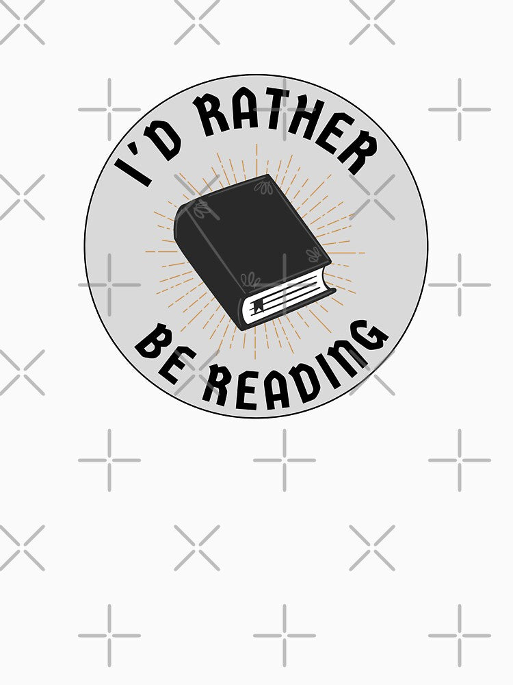 i'd rather be reading by Absurd Absurdities T-Shirts, Hoodie, Sweatshirt | BlankRebels.com (Image 3)